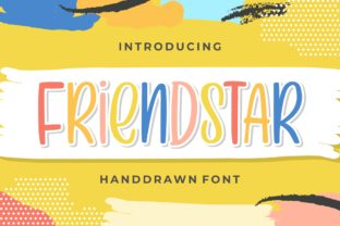 Friendstar Font for Friendly Brand Typography