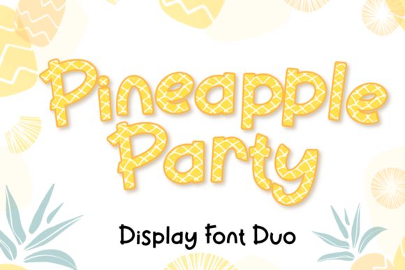 Pineapple Party Font: A Playful Display Type for Every Occasion